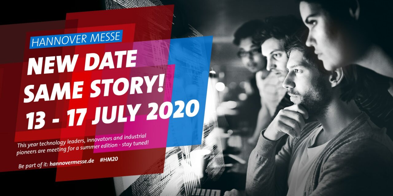 Neuer Termin: Hannover Messe 2020 vom 13. bis 17. Juli